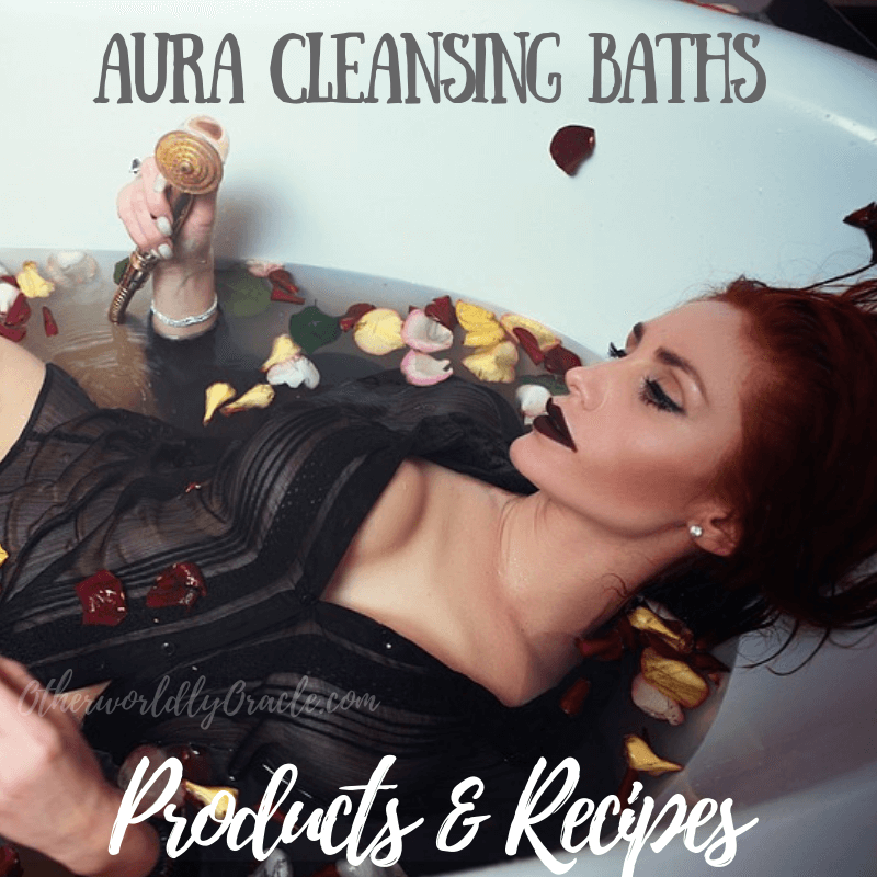 BEST Aura Cleansing Bath Products, Sprays, and DIY Recipes