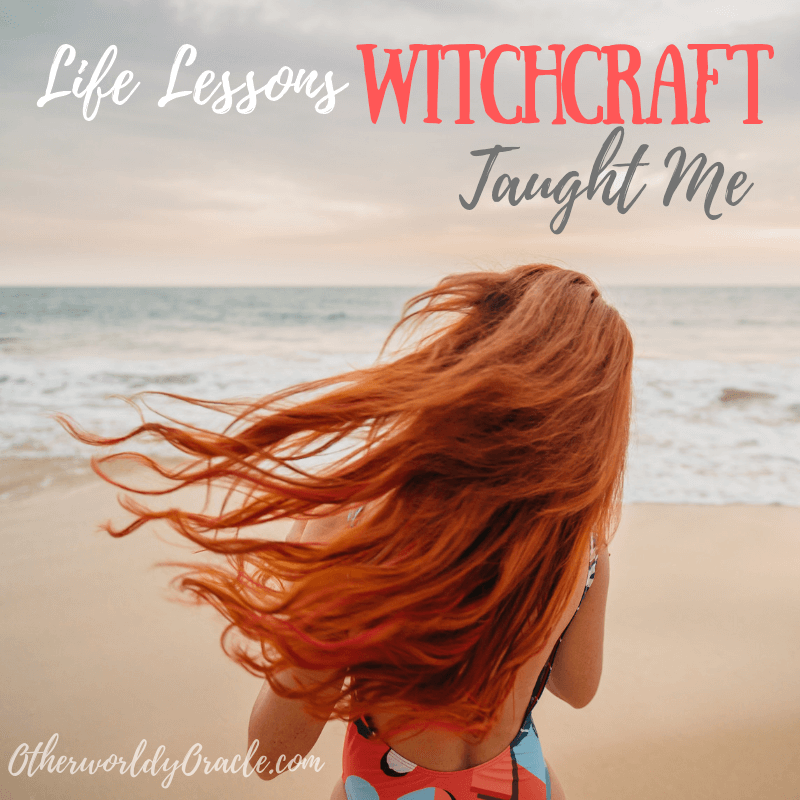 Witchcraft Taught Me These Major Life Lessons