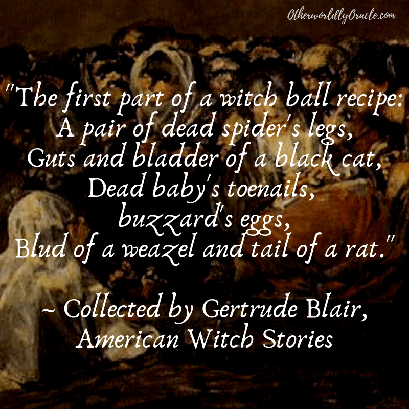 REAL American Witchcraft - An old witch ball recipe