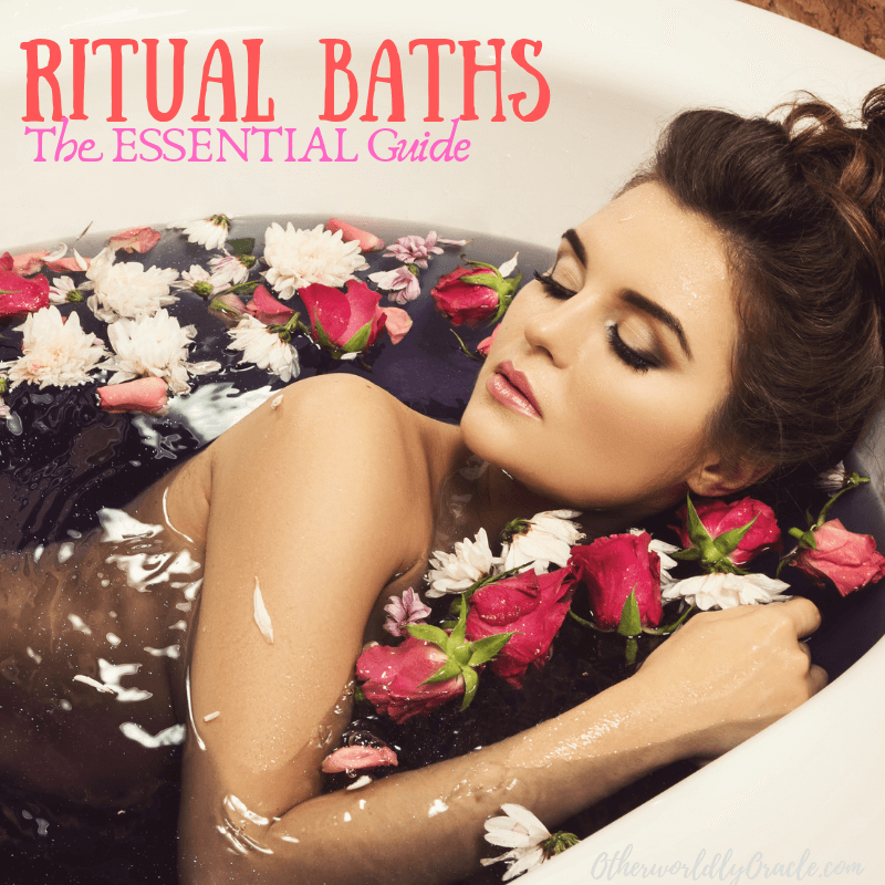 Ritual Baths: The ESSENTIAL Guide to Spell and Spiritual Bathing