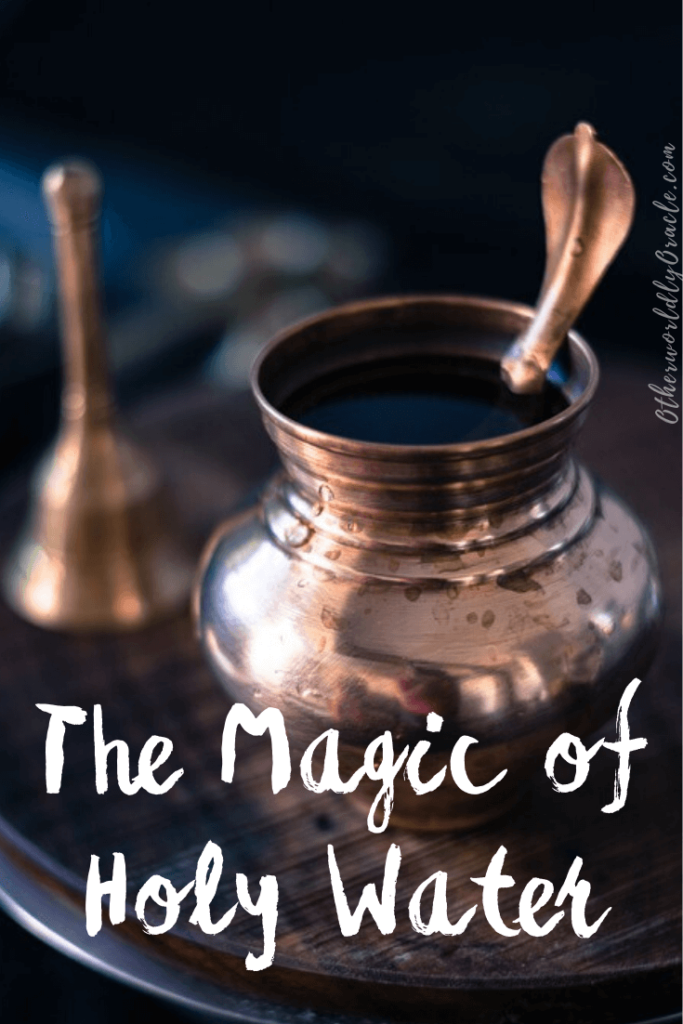 Holy Water Types, Magical Uses & How to Make Your Own Holy Water