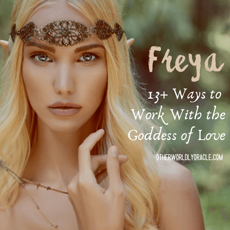 Freya Goddess Of Love And War 15 Ways To Work With Her 