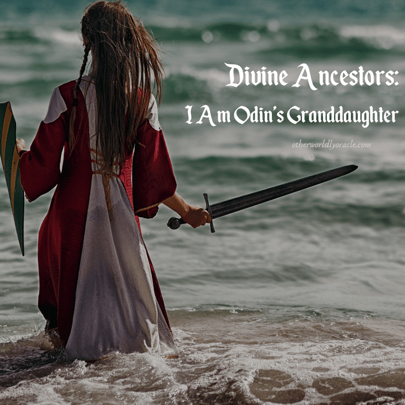 Do You Descend from a God? I Am Odin's Granddaughter