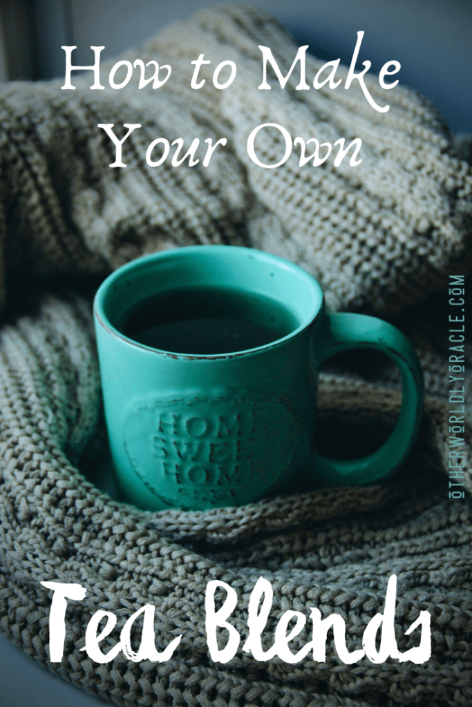 How to make your own tea blends in 4 easy steps!