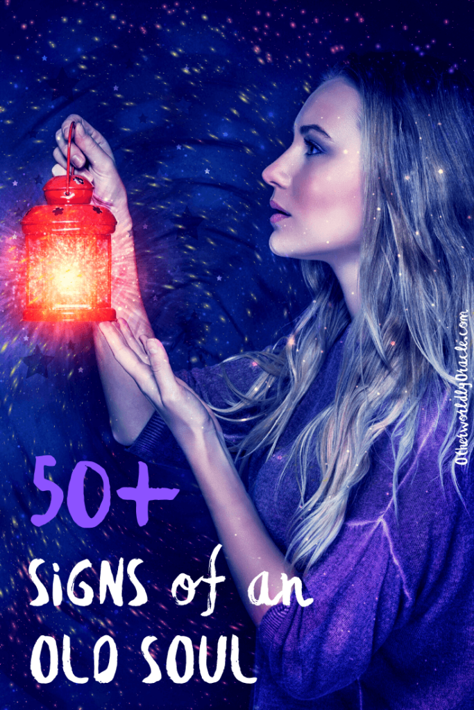 50+ Signs of an Old Soul