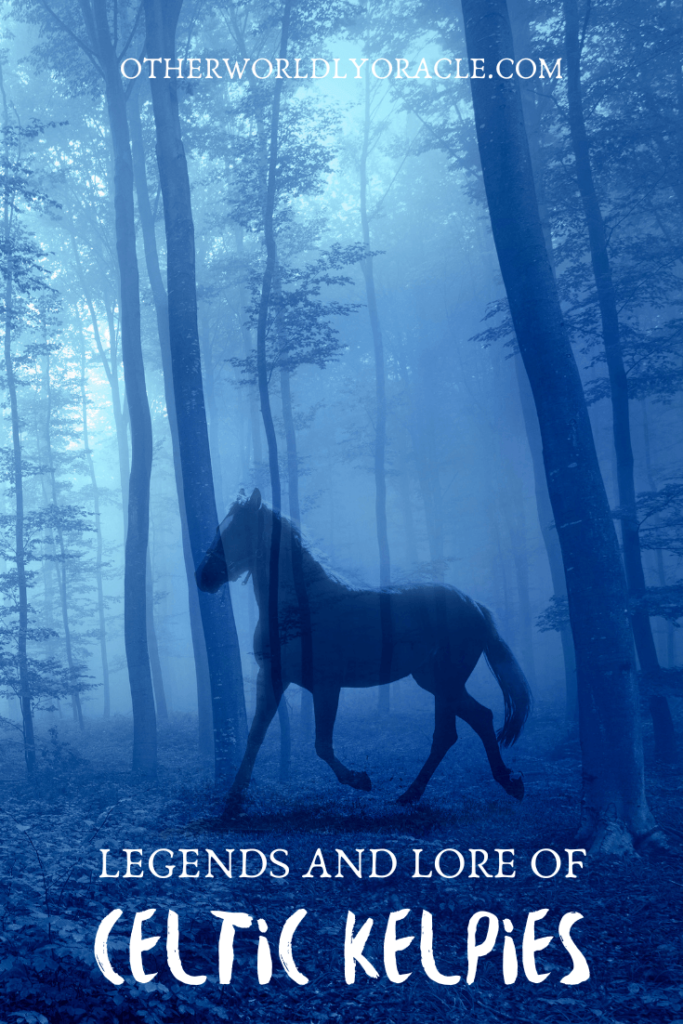 Celtic Kelpies: Mythical Water Horses Legends Lore and Sightings